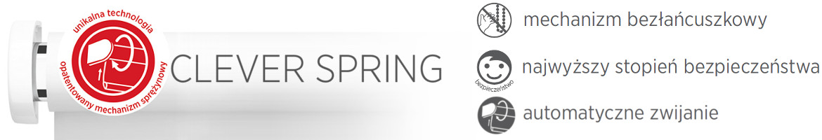 Clever Spring - mechanizm bezłańcuszkowy, najwyższy stopień bezpieczeństwa, automatyczne zwijanie